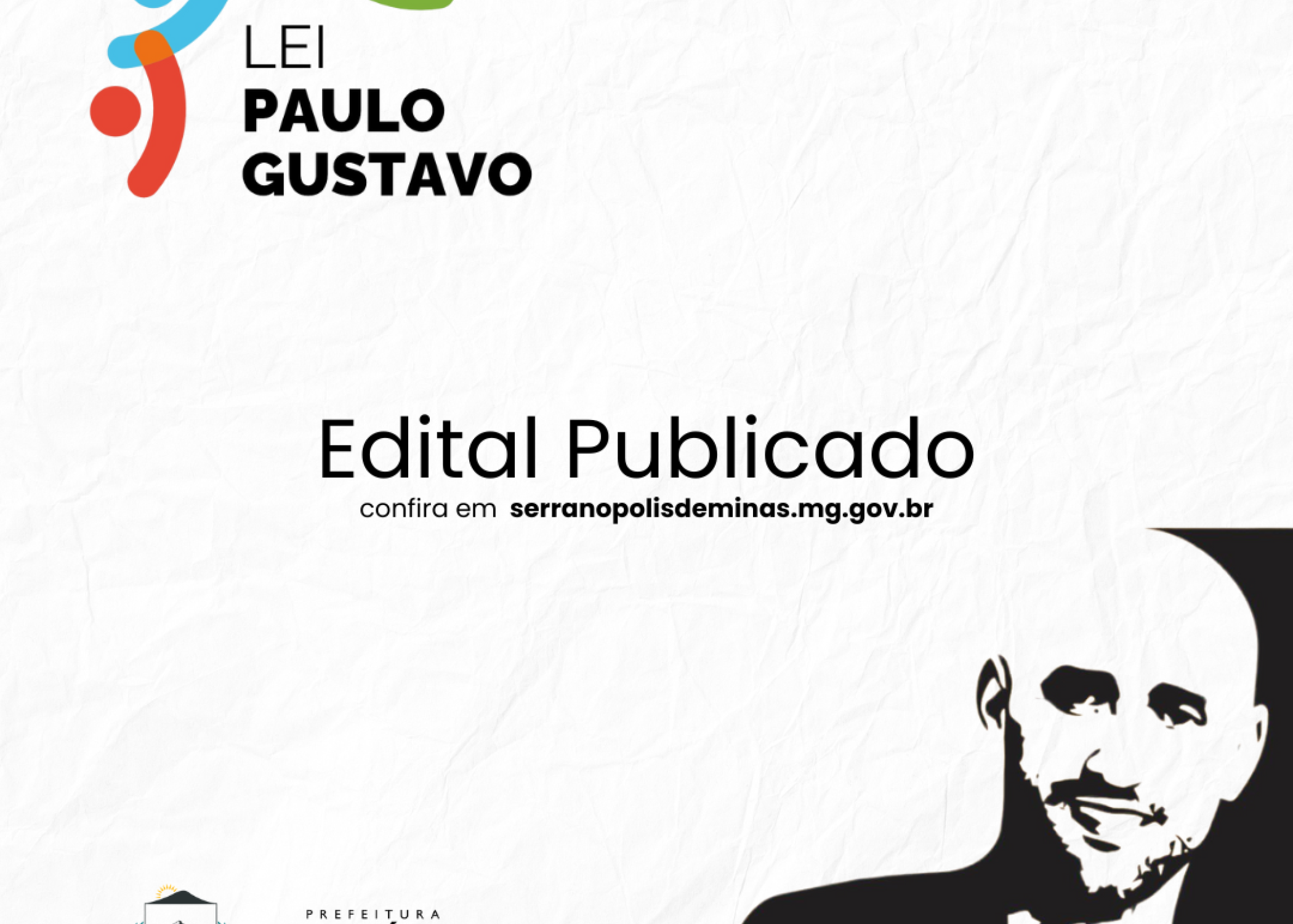 Editais de chamamento público para inscrições dos projetos da Lei Paulo Gustavo em Serranópolis de Minas